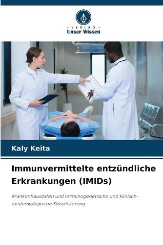 Immunvermittelte entzündliche Erkrankungen (IMIDs)