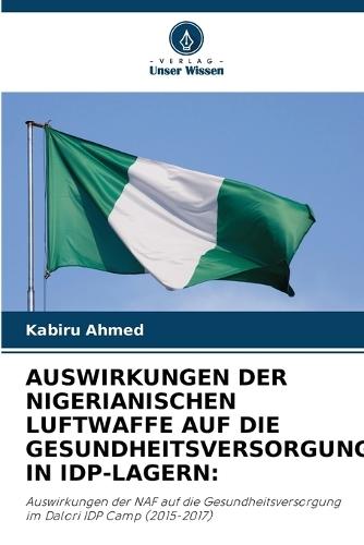 Auswirkungen Der Nigerianischen Luftwaffe Auf Die Gesundheitsversorgung in Idp-Lagern