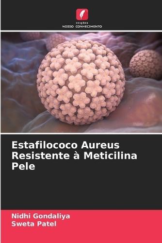 Estafilococo Aureus Resistente à Meticilina Pele
