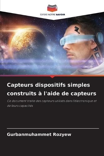 Capteurs dispositifs simples construits à l'aide de capteurs