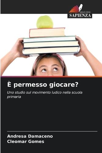 È permesso giocare?