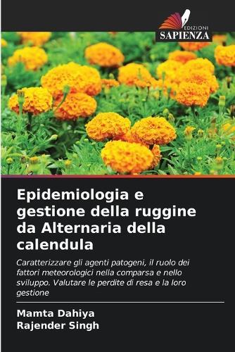 Epidemiologia e gestione della ruggine da Alternaria della calendula