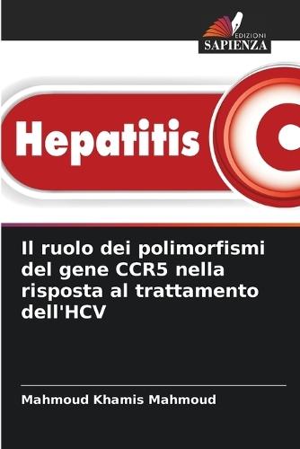Il ruolo dei polimorfismi del gene CCR5 nella risposta al trattamento dell'HCV