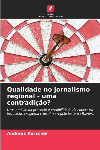 Qualidade no jornalismo regional - uma contradição?
