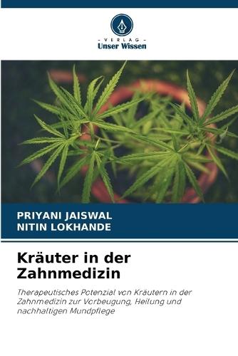 Kräuter in der Zahnmedizin