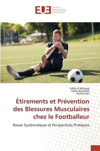 Étirements et Prévention des Blessures Musculaires chez le Footballeur