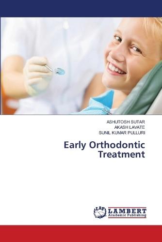 Early Orthodontic Treatment