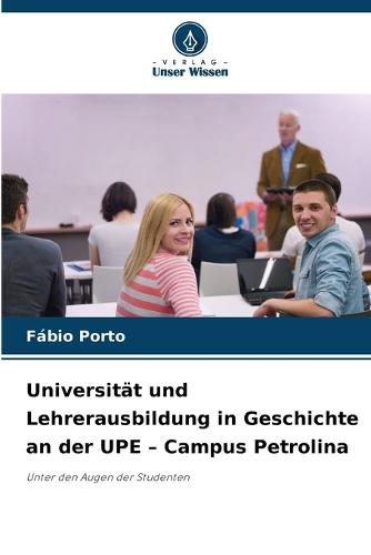 Universität und Lehrerausbildung in Geschichte an der UPE - Campus Petrolina