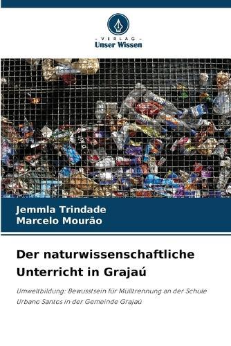 Der naturwissenschaftliche Unterricht in Grajaú