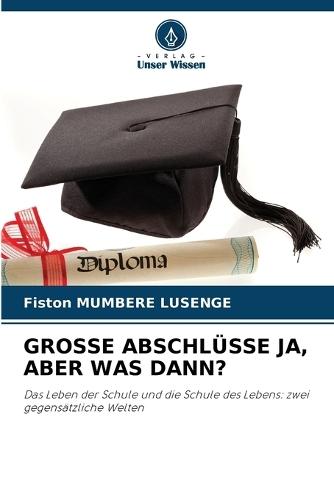 Grosse Abschlüsse Ja, Aber Was Dann?