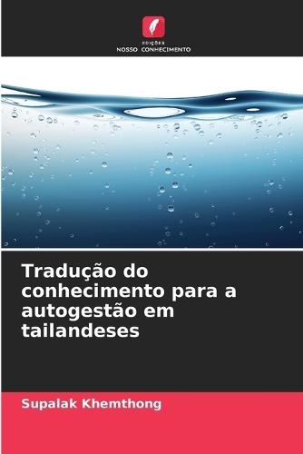 Tradução do conhecimento para a autogestão em tailandeses