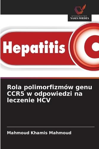 Rola polimorfizmów genu CCR5 w odpowiedzi na leczenie HCV