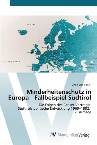 Minderheitenschutz in Europa - Fallbeispiel Südtirol
