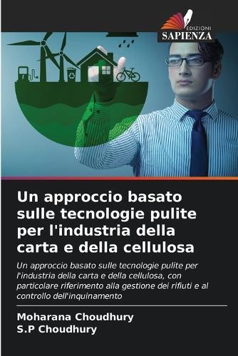 Un approccio basato sulle tecnologie pulite per l'industria della carta e della cellulosa