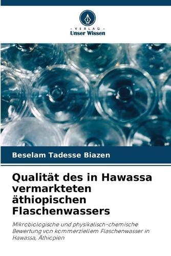 Qualität des in Hawassa vermarkteten äthiopischen Flaschenwassers
