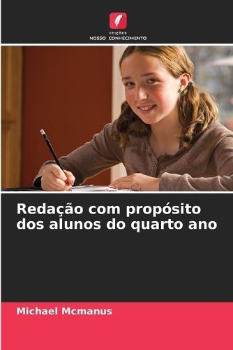 Redação com propósito dos alunos do quarto ano
