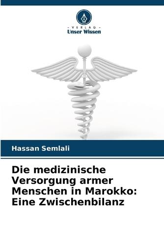 Die medizinische Versorgung armer Menschen in Marokko: Eine Zwischenbilanz