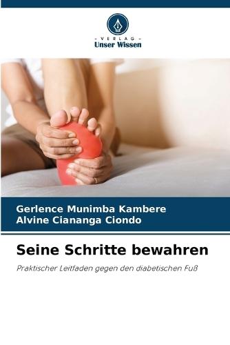 Seine Schritte bewahren