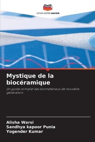 Mystique de la biocéramique
