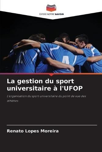 La gestion du sport universitaire à l'UFOP