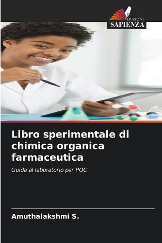 Libro sperimentale di chimica organica farmaceutica