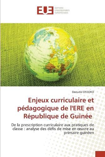 Enjeux curriculaire et pédagogique de l'ERE en République de Guinée