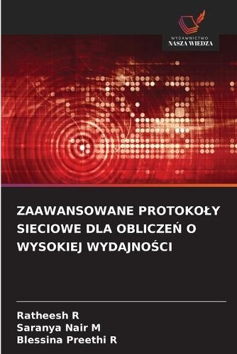 Zaawansowane Protokoly Sieciowe Dla ObliczeŃ O Wysokiej WydajnoŚci