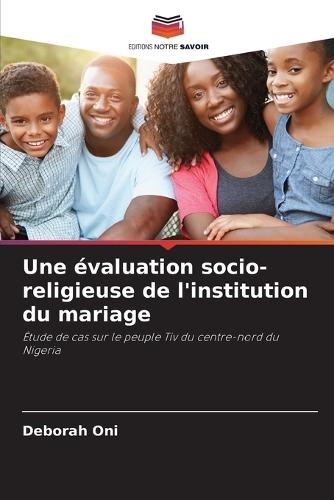 Une évaluation socio-religieuse de l'institution du mariage