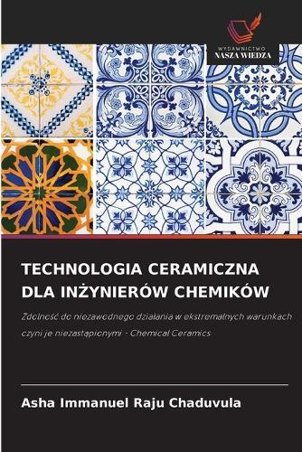 Technologia Ceramiczna Dla InŻynierów Chemików