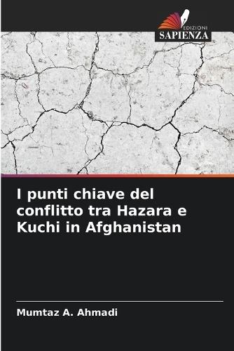 I punti chiave del conflitto tra Hazara e Kuchi in Afghanistan