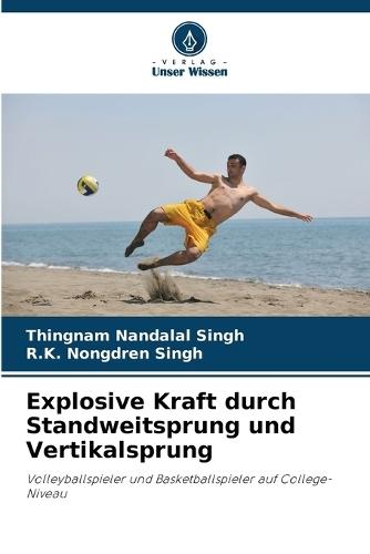Explosive Kraft durch Standweitsprung und Vertikalsprung
