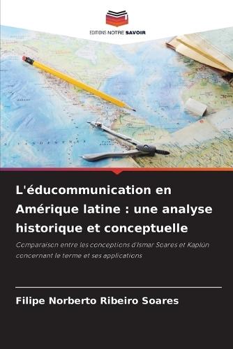 L'éducommunication en Amérique latine: une analyse historique et conceptuelle
