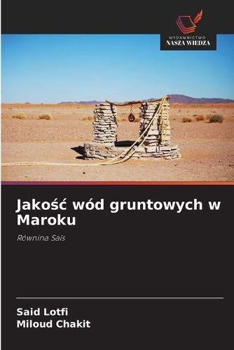 Jakośc wód gruntowych w Maroku