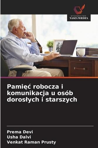 Pamięc robocza i komunikacja u osób doroslych i starszych