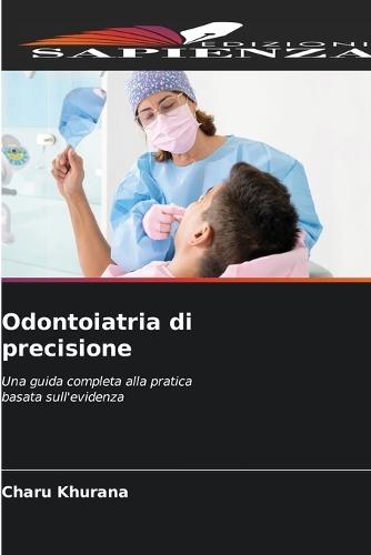 Odontoiatria di precisione