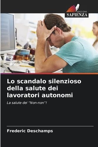 Lo scandalo silenzioso della salute dei lavoratori autonomi