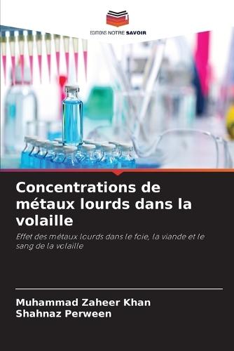 Concentrations de métaux lourds dans la volaille