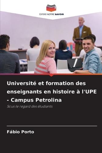 Université et formation des enseignants en histoire à l'UPE - Campus Petrolina
