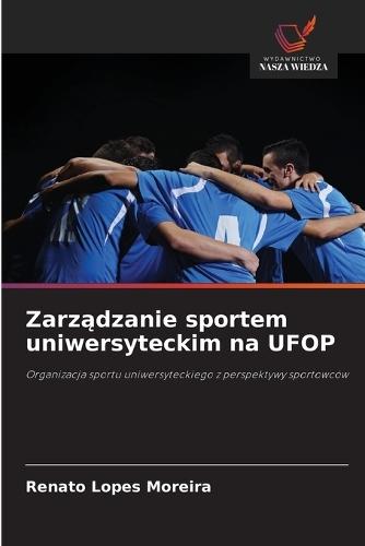 Zarządzanie sportem uniwersyteckim na UFOP