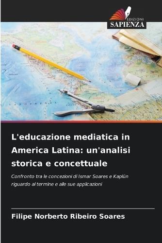 L'educazione mediatica in America Latina: un'analisi storica e concettuale
