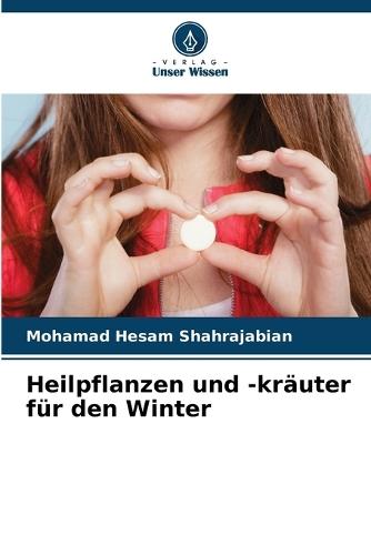 Heilpflanzen und -kräuter für den Winter