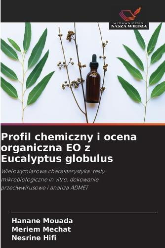 Profil chemiczny i ocena organiczna EO z Eucalyptus globulus