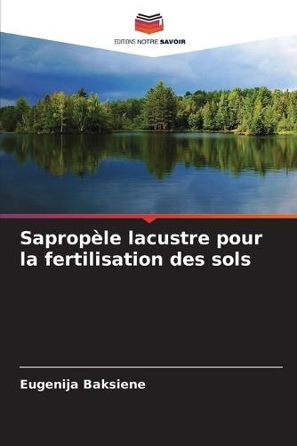 Sapropèle lacustre pour la fertilisation des sols