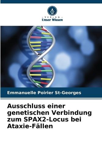 Ausschluss einer genetischen Verbindung zum SPAX2-Locus bei Ataxie-Fällen