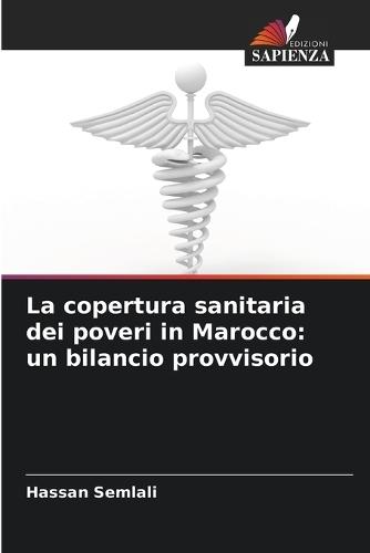 La copertura sanitaria dei poveri in Marocco: un bilancio provvisorio