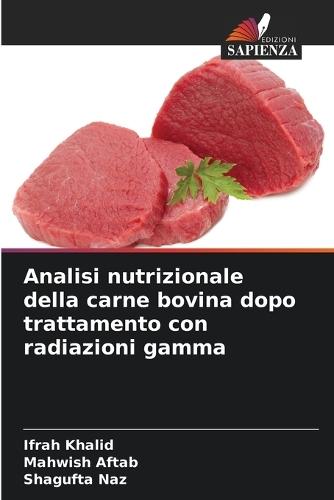 Analisi nutrizionale della carne bovina dopo trattamento con radiazioni gamma