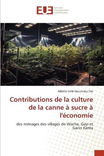 Contributions de la culture de la canne à sucre à l'économie