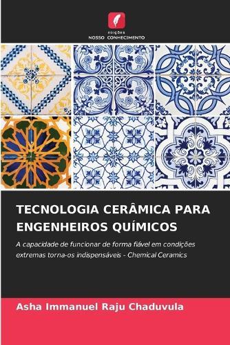 Tecnologia Cerâmica Para Engenheiros Químicos