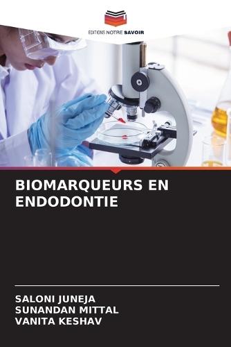 Biomarqueurs En Endodontie