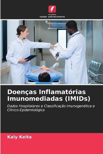 Doenças Inflamatórias Imunomediadas (IMIDs)